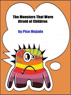 cover image of The Monsters That Were Afraid of Children